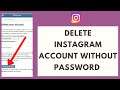 How To Delete Instagram Account Without Password (Quick & Easy!)