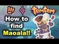 How to find Maoala! Quick spawn location guide - Temtem Arbury Update