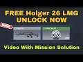How to Get FREE Holger 26 LMG in COD Mobile | Unlock Holger Strike Mission | Wisdom Frost