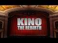 KINO: THE REBIRTH (Call of Duty Zombies: World at War)