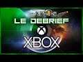 LE DÉBRIEF XBOX - BETHESDA + SQUARE ENIX