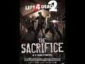 Left 4 Dead : The Sacrifice DLC (Series X) Unedited Normal Mode Playthrough
