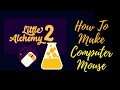 Little Alchemy 2-How To Make Computer Mouse Cheats & Hints