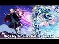 Mae & Boey Vs. Naga Mythic Hero Battle Abyssal ~ Fire Emblem Heroes