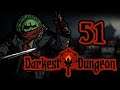 MAKE THEM BLEED - Let's Roleplay Darkest Dungeon - Modded Campaign - Part 51