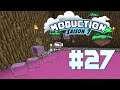 MODUCTION S7#27 : LE PINK SLIME !