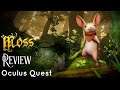 Moss Review for Oculus Quest