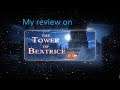 My review on The Tower of Beatrice