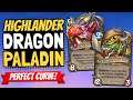 PERFECT CURVE DECK! Highlander Dragon Paladin is Old School Cool! | Descent of Dragons | Hearthstone