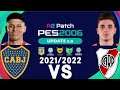 Pes 6 PC AZPATCH 2021/2022 BOCA VS RIVER + LINK DEL JUEGO