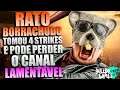 Rato Borrachudo TOMOU 4 STRIKES e PODE PERDER O Canal Do Youtube! CANALHICE...
