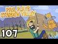 Stardew Valley - LAZY DAY and RED MULLETS - Stardew Valley Playthrough - Ep 107