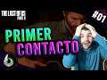 THE LAST OF US 2 #1 | PRIMER CONTACTO | Serie en Español