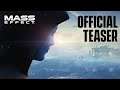 The Next Mass Effect Official Teaser Trailer