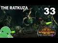 The Ratkuza - Part 33 - Total War: Warhammer 2