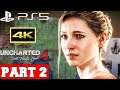 UNCHARTED 4: A Thief's End PS5 Gameplay Walkthrough Part 2 No Commentary (4K Full Game)