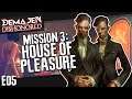 05 — Dishonored | Mission 3: "The House of Pleasure" pt.1 (first playthrough)