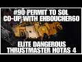 #90 Permit to Sol, Elite Dangerous, PS4PRO, Thrustmaster Hotas