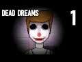 Dead Dreams - A Dream You Don't Want to Experience (Pixel Horror) [ 1 ]
