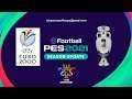 eFootball PES 2021 SEASON UPDATE UEFA EURO BELGIUM/NETHERLANDS 2000 OPTION FILE PS4
