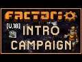 Factorio Introduction Campaign | Tutorial Playthrough [v0.18]