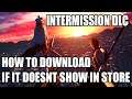 Final Fantasy 7 Remake How to Download Intermission DLC PS5