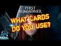 First Summoner | What Cards Do you Use?