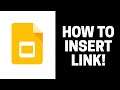 How to Insert Link in Google Slides