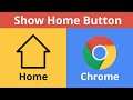 How To Show Home Button In Google Chrome Web Browser