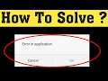 How To Solve Error In Application Problem || Jio sim Error In Application Problem 2020