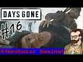 I NEED TO HELP HER... // Days Gone #16
