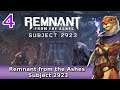 Let's Play Remnant Subject 2923 DLC w/ Bog Otter ► Episode 4