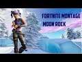 Moon Rock 🌛 - Fortnite Montage