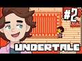 My New Home - Undertale (Blind Playthrough) - Part 2