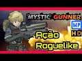 Mystic Gunner: Jogo de Aventura, Ação Roguelike - Atire em monstros e explore o mundo!