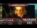PaleRider Live: The Witcher 3: Blood and Wine - Growing Roots