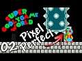 Pixel Perfect Timing - Super Mario Maker 2 - Super Godly Game World Part 2