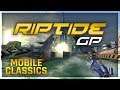 RIPTIDE GP | Mobile Classics