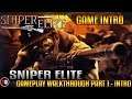 Sniper Elite Walkthrough Part 1 - Intro