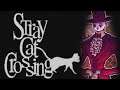 Stray Cat Crossing - Act 1 Full - [No commentary]