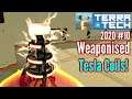 Terratech 2020 | Ep 10 | Tesla Coil Troubles - Reticule Research!!