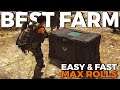 The Division 2 | BEST FARM! Easy Max rolls & God rolls