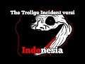 The Train Incident - Trollge Incident Indonesia Part 11