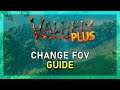 Valheim - How To Change FOV