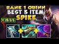 #1 QUINN SHOWS YOU THE BEST 3 ITEMS TO SOLO CARRY YOUR TEAMMATES (STILL BROKEN) - League of Legends