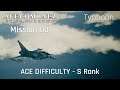 ACE COMBAT 7 Mission 03 - S Rank Playthrough [ACE Difficulty/Typhoon]