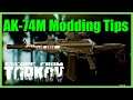 AK-74M Modding Guide & Tips - Escape from Tarkov (Patch 0.12.4)