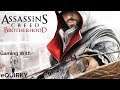 Assasin's Creed : Brotherhood Part 5 PC Gameplay | I Am Back | eQUIRKY
