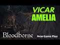 Bloodborne - How To Beat Vicar Amelia On NG+