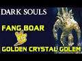Dark Souls - Fang Boar VS. Golden Crystal Golem!